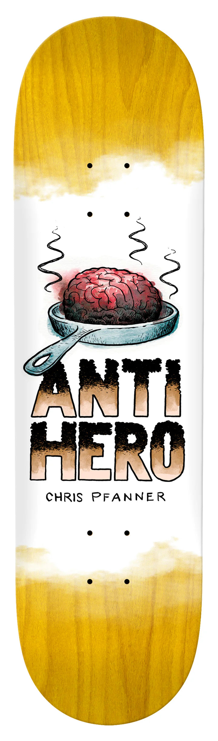Anti Hero PFANNER "TOASTED" 8,06"